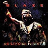 Blaze – As Live As It Gets