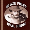 Blaze Foley - Oval Room
