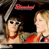 Bleached – Don’t You Think You’ve Had Enough?