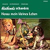 Bleibende Schäden - Hossa mein kleines Leben