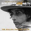 Bob Dylan – Live 1975: The Rolling Thunder Revue (Bootleg Series Vol. 5)