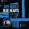 Bob Mould – Blue Hearts