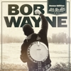 Bob Wayne – Hits The Hits (Bonus Edition)