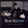 Bob Wayne - Outlaw Carnie
