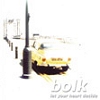 Bolk - Let Your Heart Decide