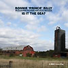 Bonnie Prince Billy – Is It The Sea?