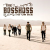 The Bosshoss - Do Or Die