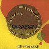 Brassy - Gettin' Wise
