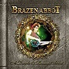 Brazen Abbot - A Decade Of Brazen Abbot