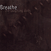 Breathe – The Laughing Dolls