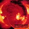 Breathless – Behind The Light