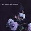 Brett Anderson – Black Rainbows