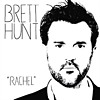Brett Hunt – Rachel