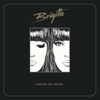 Brigitte – A Bouche Veux-Tu