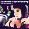 Brisa Roché / Fred Fortuny – Freeze Where U R