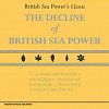 British Sea Power – The Decline Of British Sea Power