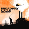 Broadway Calls - Good Views