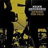 Bruce Henderson - Beyond The Pale