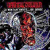 Brutal Deluxe – Mistah Kurtz…He Dead!