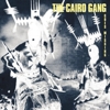 The Cairo Gang - Goes Missing