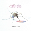 Cane Hill – Too Far Gone