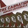 The Carnation – Human Universals