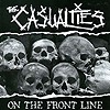 The Casualties – On The Front Line