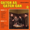 Catch As Catch Can – Rational Anthems