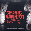 Cedric Hanriot - French Stories