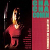 Cha Cha Cohen - All Artists Are Criminals