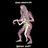 Chad VanGaalen - Shrink Dust