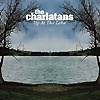The Charlatans – Up At The Lake