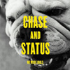 Chase And Status – No More Idols