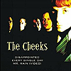 Cheeks - Disappointed