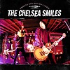 The Chelsea Smiles – Thirty Six Hours Later