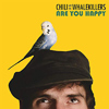 Chili And The Whalekillers – Are You Happy