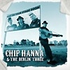 Chip Hanna & The Berlin Three – Chip Hanna & The Berlin Three