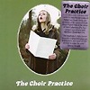 The Choir Practice – The Choir Practice