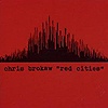 Chris Brokaw – Red Cities