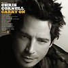 Chris Cornell – Carry On