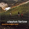 Clayton Farlow – Sunshine Loaded Head