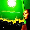 Clickclickdecker – Ich habe keine Angst vor…