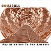 Comadoll - Pay Attention To The Signals
