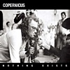 Copernicus – Nothing Exists