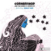 Cornershop – Cornershop And The Double-O Groove Of – Featuring Bubbley Kaur