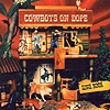 Cowboys On Dope – High Noon