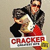 Cracker – Greatest Hits – Redux