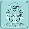 The Crash – Melodrama