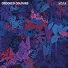 Crooked Colours - Vera