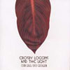 Crosby Loggins And The Light – We All Go Home